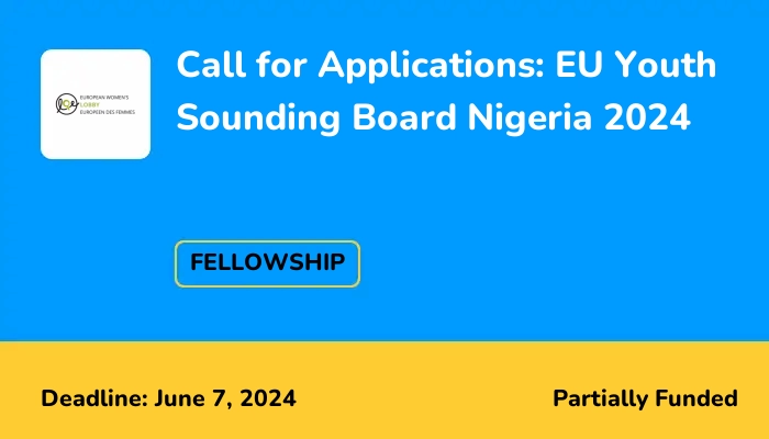 Call for Applications: EU Youth Sounding Board Nigeria 2024