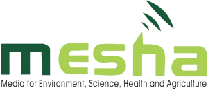 Media for Environment, Science, Health & Agriculture (MESHA)