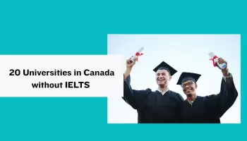 20 Universities in Canada without IELTS 2026