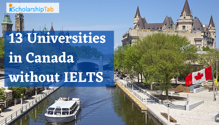 13 Universities in Canada without IELTS 2022