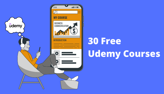 30 Udemy Free Courses 2023