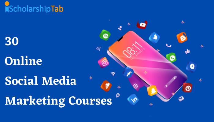 30 Online Social Media Marketing Courses 2024