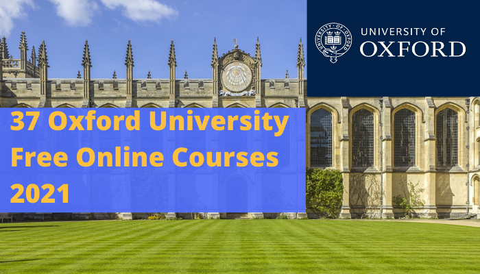 37 Oxford University Free Online Courses 2024