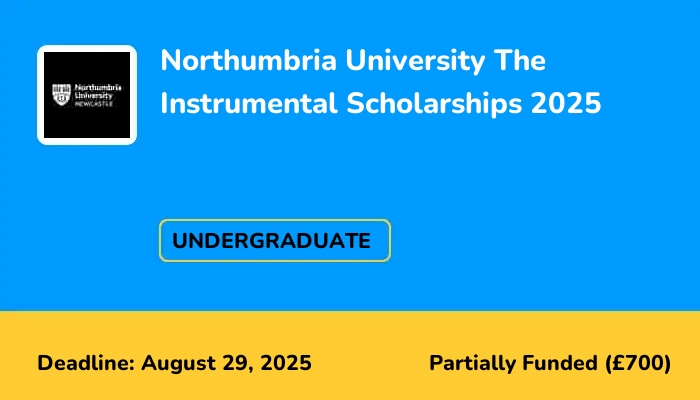 Northumbria University The Instrumental Scholarships 2025