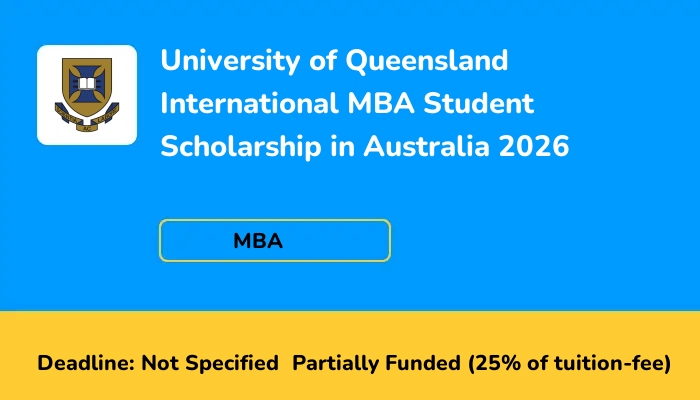 University of Queensland International MBA Student Scholarship in Australia 2026