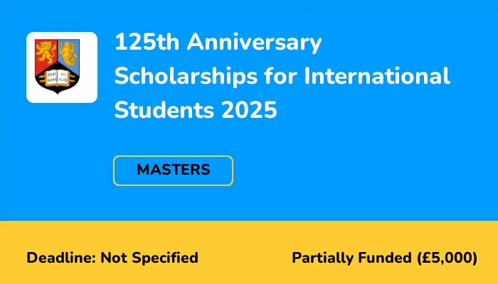 125th Anniversary Scholarships for International Students 2025