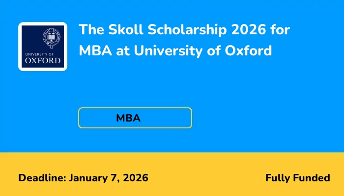 The Skoll Scholarship 2026 for MBA at University of Oxford
