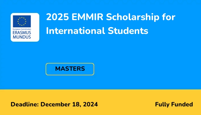2025 EMMIR Scholarship for International Students