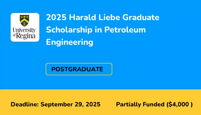 2025 Harald Liebe Graduate Scholarship in Petroleum Engineering