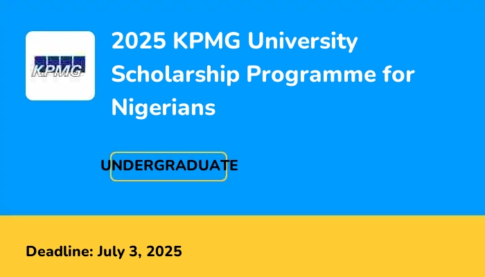 2025 KPMG University Scholarship Programme for Nigerians