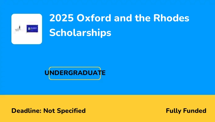 2025 Oxford and the Rhodes Scholarships