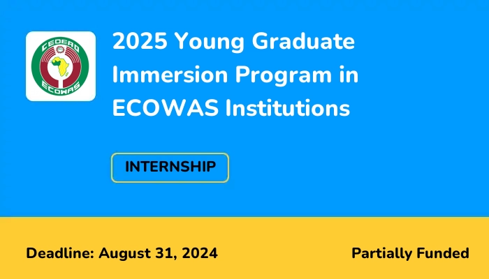 2025 Young Graduate Immersion Program in ECOWAS Institutions