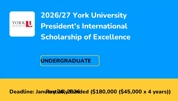 2026/27 York University President's International Scholarship of Excellence
