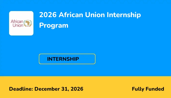 2026 African Union Internship Program