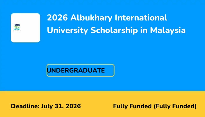 2026 Albukhary International University Scholarship in Malaysia