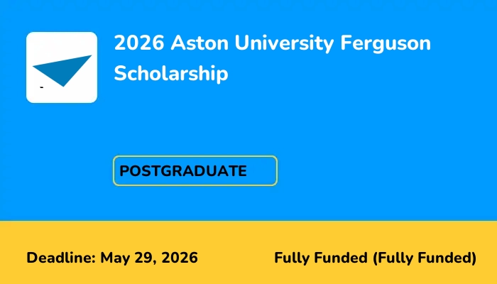 2026 Aston University Ferguson Scholarship