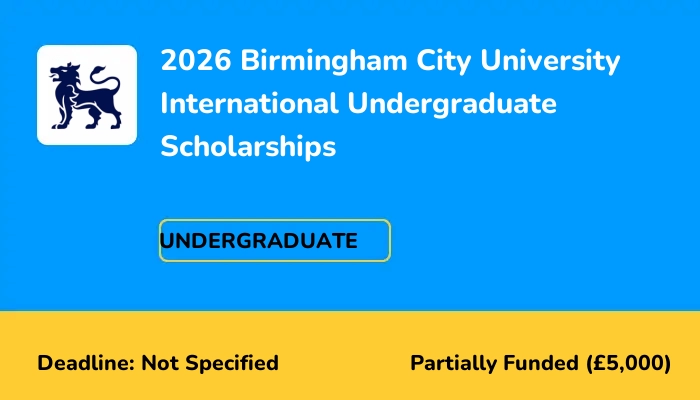 2026 Birmingham City University International Undergraduate Scholarships
