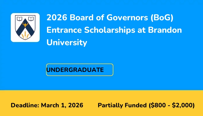 2026 Board of Governors (BoG) Entrance Scholarships at Brandon University