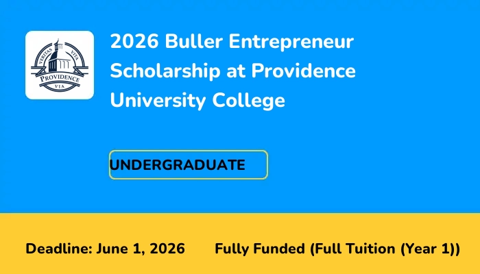 2026 Buller Entrepreneur Scholarship at Providence University College