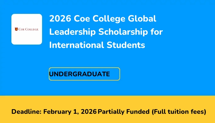 2026 Coe College Global Leadership Scholarship for International Students