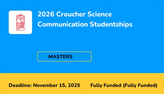 2026 Croucher Science Communication Studentships