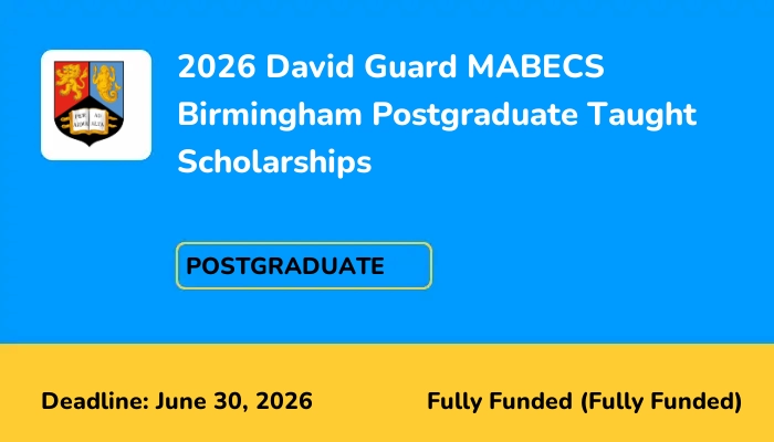 2026 David Guard MABECS Birmingham Postgraduate Taught Scholarships