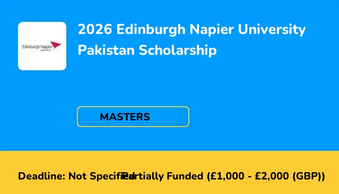 2026 Edinburgh Napier University Pakistan Scholarship