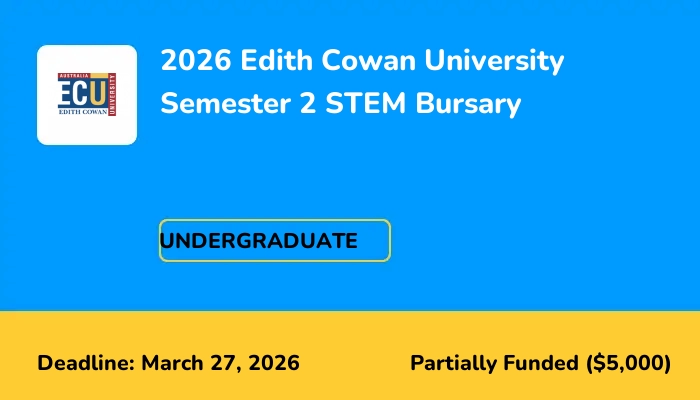 2026 Edith Cowan University Semester 2 STEM Bursary
