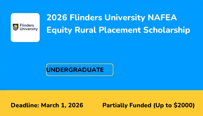 2026 Flinders University NAFEA Equity Rural Placement Scholarship