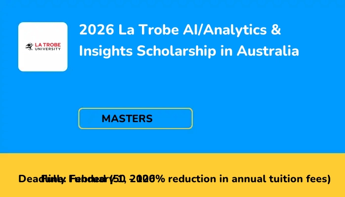 2026 La Trobe AI/Analytics & Insights Scholarship in Australia
