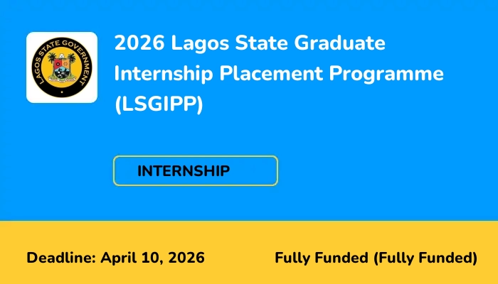 2026 Lagos State Graduate Internship Placement Programme (LSGIPP)