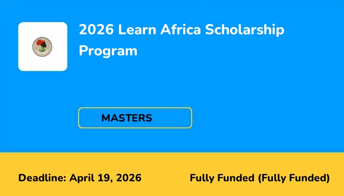 2026 Learn Africa Scholarship Program