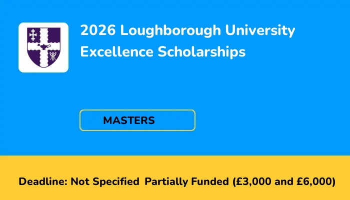 2026 Loughborough University Excellence Scholarships