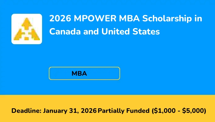 2026 MPOWER MBA Scholarship in Canada and United States