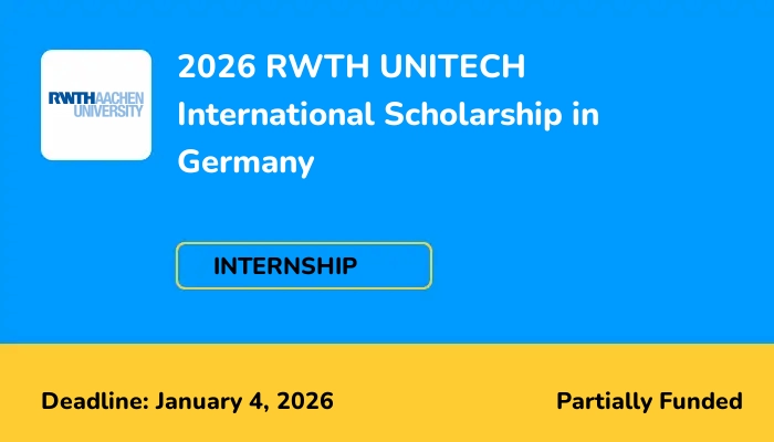 2026 RWTH UNITECH International Scholarship in Germany