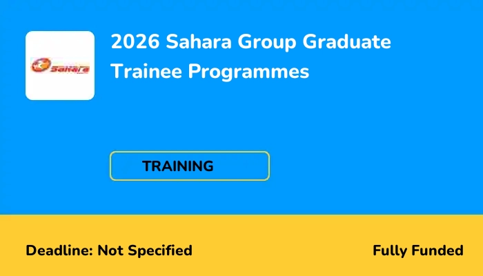2026 Sahara Group Graduate Trainee Programmes
