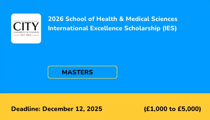 2026 School of Health & Medical Sciences International Excellence Scholarship (IES)
