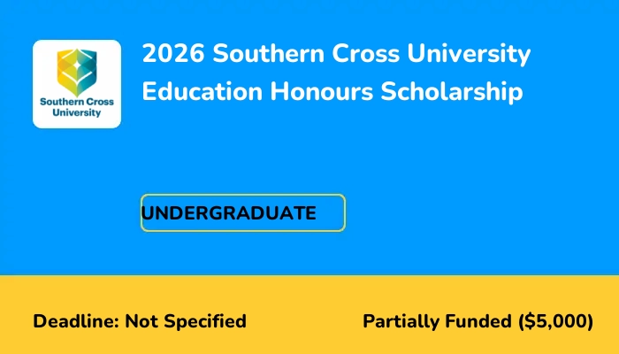 2026 Southern Cross University Education Honours Scholarship