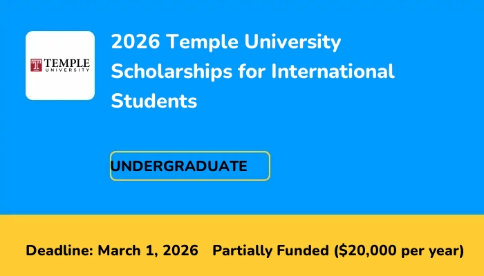 2026 Temple University Scholarships for International Students