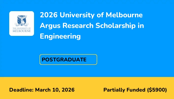 2026 University of Melbourne Argus Research Scholarship in Engineering