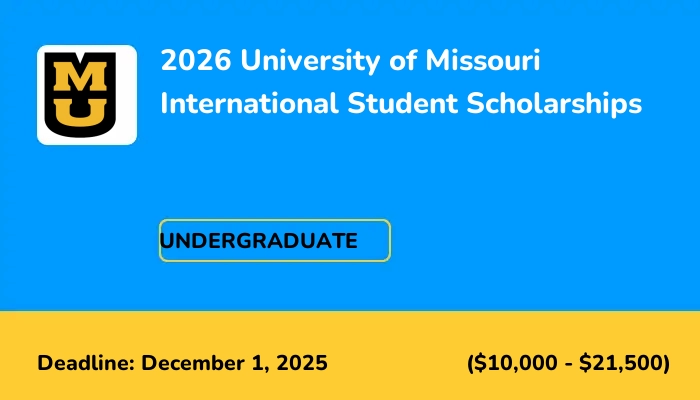 2026 University of Missouri International Student Scholarships