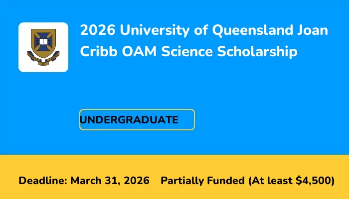 2026 University of Queensland Joan Cribb OAM Science Scholarship