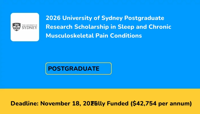 2026 University of Sydney Postgraduate Research Scholarship in Sleep and Chronic Musculoskeletal Pain Conditions
