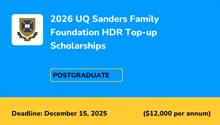 2026 UQ Sanders Family Foundation HDR Top-up Scholarships