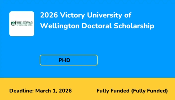 2026 Victory University of Wellington Doctoral Scholarship
