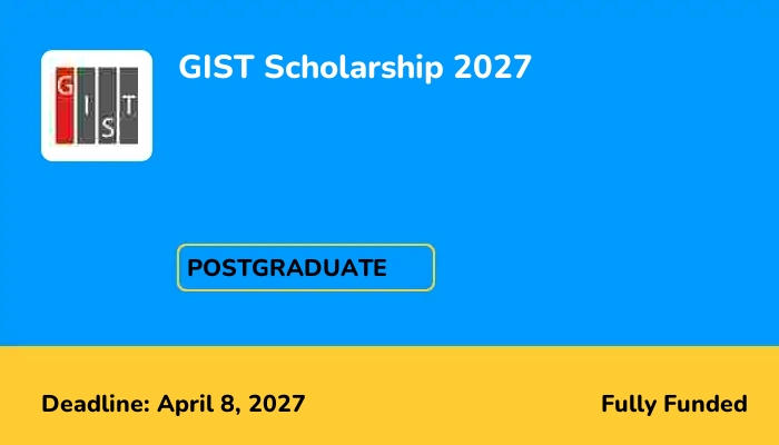GIST Scholarship 2027