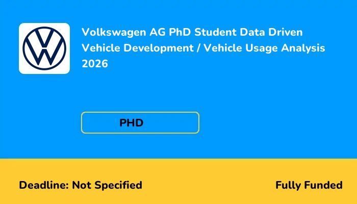 Volkswagen AG PhD Student Data Driven Vehicle Development / Vehicle Usage Analysis 2026