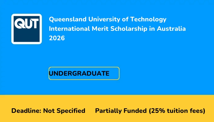 Queensland University of Technology International Merit Scholarship in Australia 2026