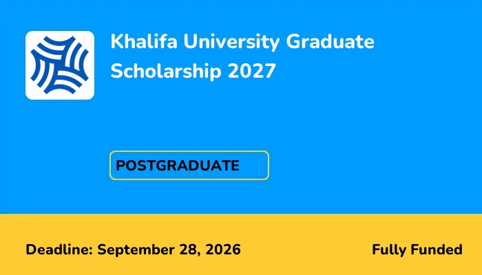 Khalifa University Graduate Scholarship 2027
