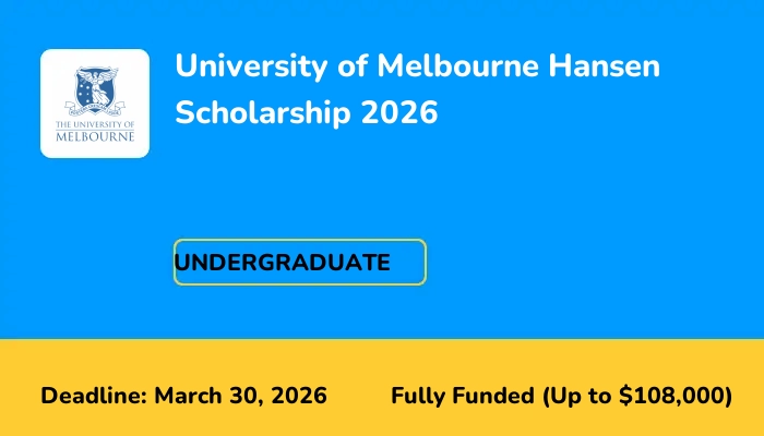 University of Melbourne Hansen Scholarship 2026